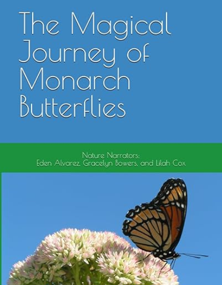 The Magical Journey of Monarch Butterflies